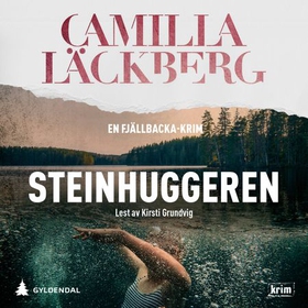 Steinhuggeren (lydbok) av Camilla Läckberg