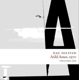 Arild Asnes, 1970 (lydbok) av Dag Solstad