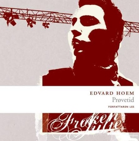 Prøvetid (lydbok) av Edvard Hoem