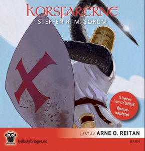 Korsfarerne (lydbok) av Steffen R. M. Sørum
