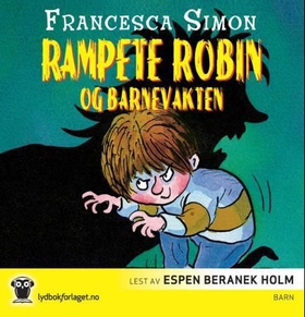 Rampete Robin og barnevakten (lydbok) av Fr
