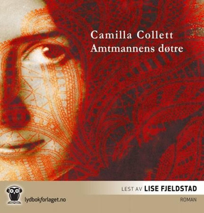 Amtmannens døtre (lydbok) av Camilla Collett