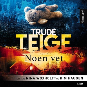 Noen vet (lydbok) av Trude Teige