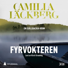 Fyrvokteren (lydbok) av Camilla Läckberg