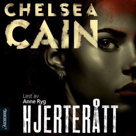 Hjerterått (lydbok) av Chelsea Cain