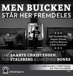 Men Buicken står her fremdeles (lydbok) av La