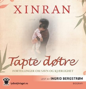 Tapte døtre (lydbok) av Xinran