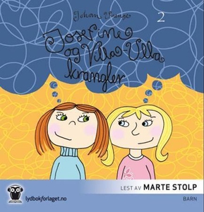 Josefine og Villa-Ulla krangler (lydbok) av J