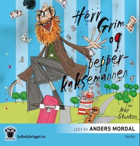 Herr Grim og pepperkaksemannen (lydbok) av An