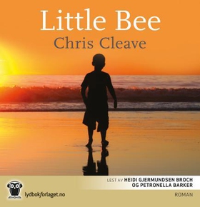 Little Bee (lydbok) av Chris Cleave