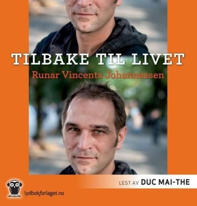Tilbake til livet (lydbok) av Runar Vincents
