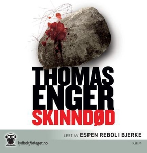 Skinndød (lydbok) av Thomas Enger