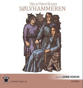 Sølvhammeren (lydbok) av Vera Henriksen