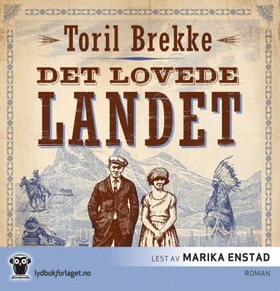 Det lovede landet (lydbok) av Toril Brekke