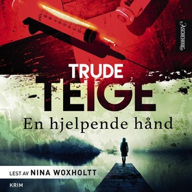 En hjelpende hånd (lydbok) av Trude Teige