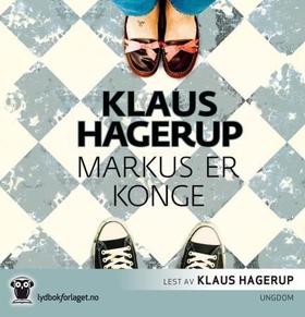 Markus er konge (lydbok) av Klaus Hagerup