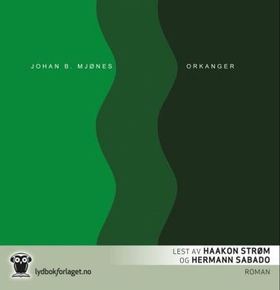 Orkanger (lydbok) av Johan Mjønes