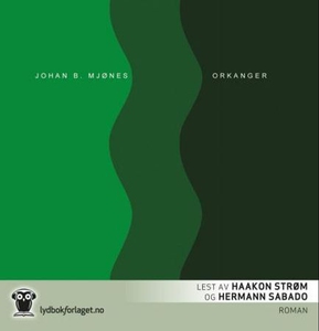 Orkanger (lydbok) av Johan Mjønes