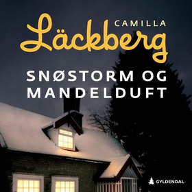 Snøstorm og mandelduft (lydbok) av Camilla Läckberg