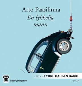 En lykkelig mann (lydbok) av Arto Paasilinna
