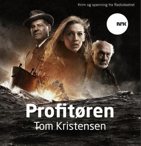 Profitøren (lydbok) av Tom Kristensen, NRK Ra