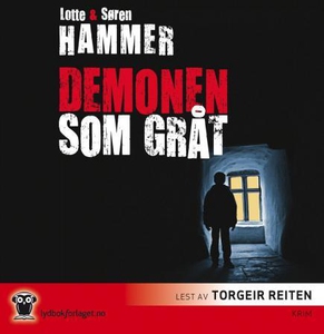 Demonen som gråt (lydbok) av Lotte Hammer, Sø