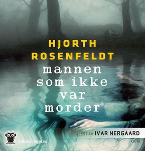Mannen som ikke var morder (lydbok) av Michae