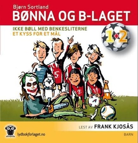 Ikke bøll med benkesliterne ; Et kyss for et