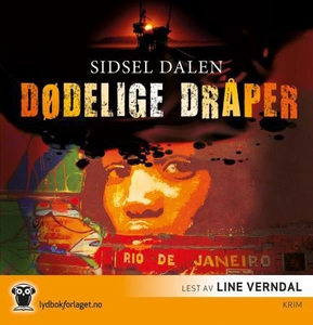 Dødelige dråper (lydbok) av Sidsel Dalen