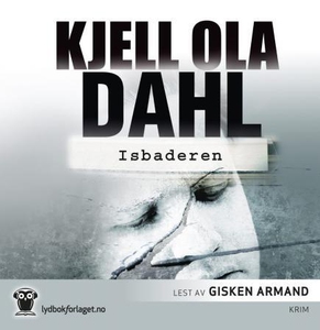 Isbaderen (lydbok) av Kjell Ola Dahl