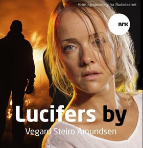 Lucifers by (lydbok) av Vegard Steiro Amundse