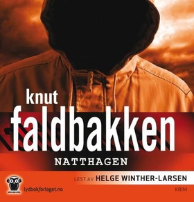 Natthagen (lydbok) av Knut Faldbakken