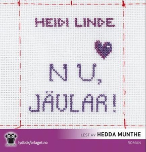 Nu, jävlar! (lydbok) av Heidi Linde
