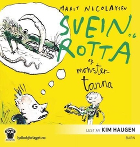 Svein og rotta og monstertanna (lydbok) av Marit Nicolaysen