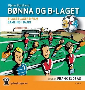 B-laget lager b-film ; Samling i bånn (lydbok) av Bjørn Sortland