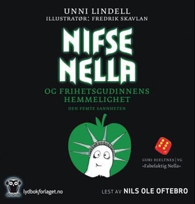 Nifse Nella og frihetsgudinnens hemmelighet - den femte sannheten (lydbok) av Unni Lindell