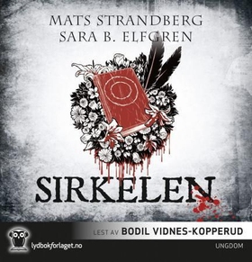 Sirkelen (lydbok) av Mats Strandberg, Sara B.