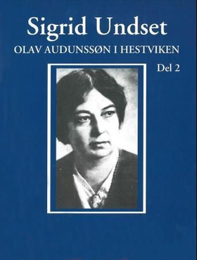 Olav Audunssøn i Hestviken (lydbok) av Sigrid