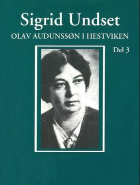 Olav Audunssøn i Hestviken (lydbok) av Sigrid