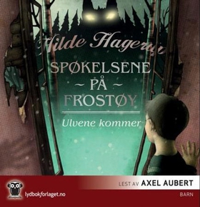 Ulvene kommer (lydbok) av Hilde Hagerup