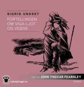 Fortellingen om Viga-Ljot og Vigdis (lydbok)