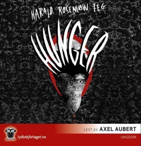 Hunger (lydbok) av Harald Rosenløw Eeg