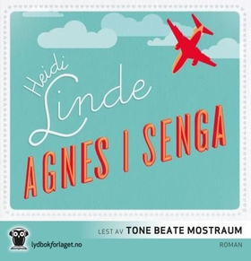 Agnes i senga (lydbok) av Heidi Linde