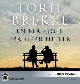 En blå kjole fra herr Hitler (lydbok) av Toril Brekke