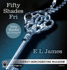 Fifty shades - fri (lydbok) av E.L. James