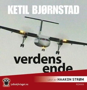 Verdens ende (lydbok) av Ketil Bjørnstad