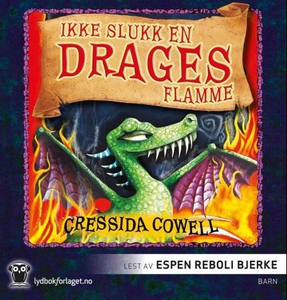 Ikke slukk en drages flamme (lydbok) av Cress