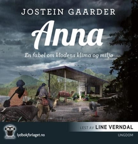 Anna - en fabel om klodens klima og miljø (lydbok) av Jostein Gaarder