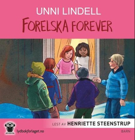 Forelska forever (lydbok) av Unni Lindell