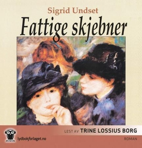 Fattige skjebner (lydbok) av Sigrid Undset